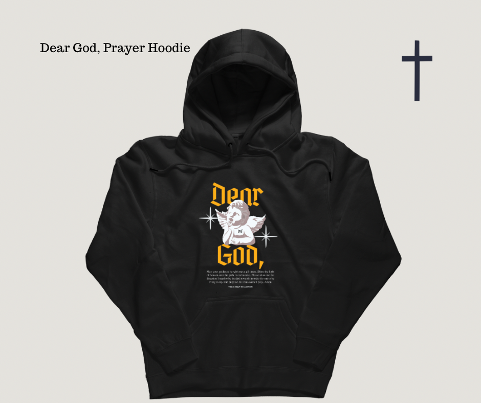Dear God, Prayer Hoodie