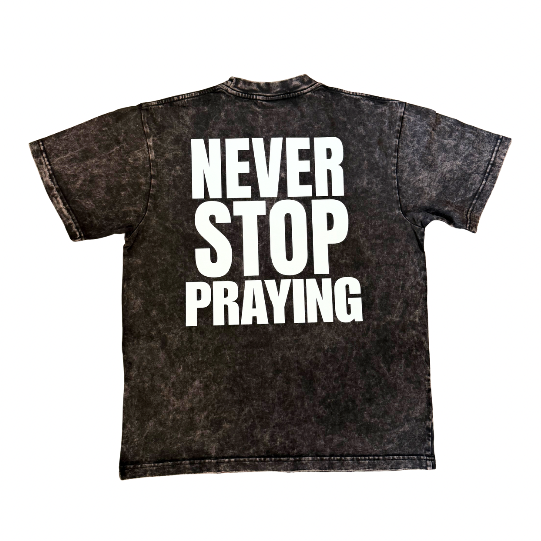 Never Stop Praying