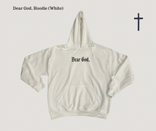 Load image into Gallery viewer, Dear God, Hoodie
