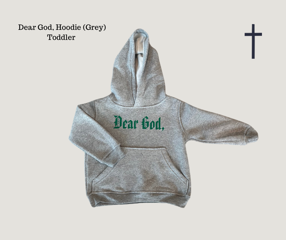 Dear God, Hoodie (Grey)
